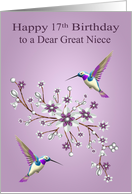 17th Birthday to Great Niece with Hummingbirds and Pretty Flowers card