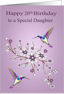 20th Birthday to Daughter, hummingbirds, purple and white flowers card