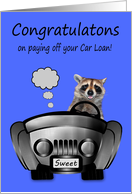 Congratulations on Paying off Car Loan with a Smiling Raccoon Driving card