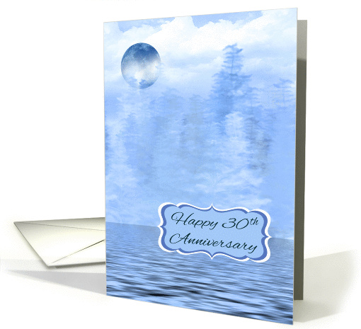 30th Wedding Anniversay, Blue Moon Theme, general, water scene card