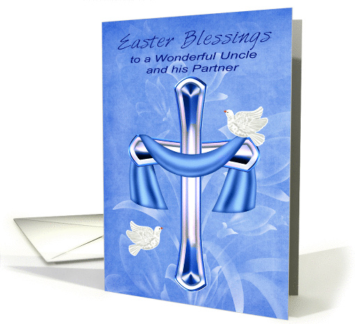 Easter To Uncle And Partner, Religious, cross with white doves card