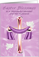 Easter To Minister And Husband, Religious, cross with white doves card