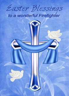 Easter to Firefighter, Religious, cross with white doves, blue flowers