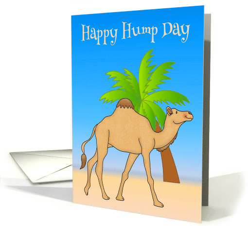 Hump Day, general, smiling camel walking by a palm tree, blue sky card