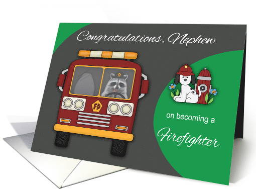Congratulations to Nephew on Becoming a Firefighter with... (1254212)