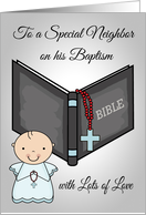 Congratulations, Baptism for Neighbor, baby boy, bible with red rosary card