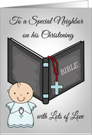 Congratulations, Christening for Neighbor, baby boy, bible with rosary card