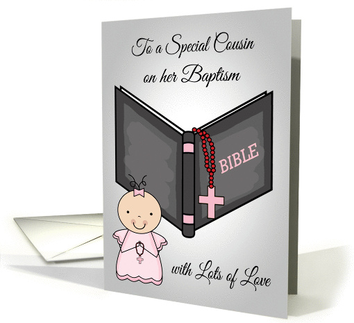 Congratulations, Baptism to Cousin, baby girl, bible with... (1263760)