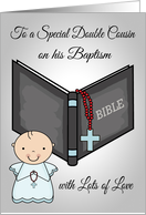 Congratulations, Baptism for Double Cousin, baby boy, bible, rosary card