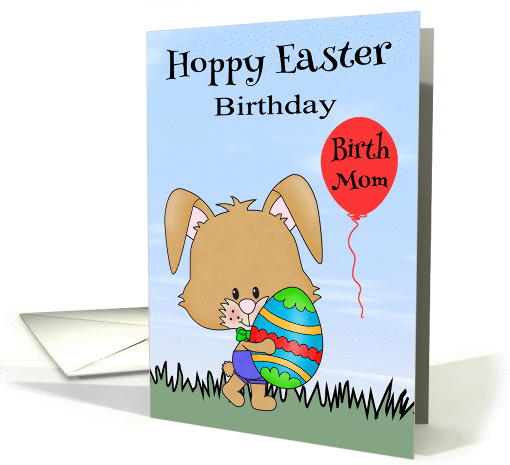 Birthday On Easter to Birth Mom, Bunny in grass with big... (1265390)