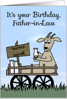 Birthday to Father-in-Law, humor, Goat in a cart selling goat’s milk card