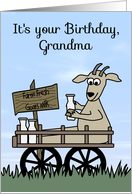 Birthday to Grandma, humor, Goat sitting in a cart selling goat’s milk card