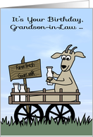 Birthday to Grandson in Law with a Goat in a Cart Selling Goat’s Milk card