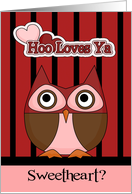 Valentine’s Day to Sweetheart with a Who Loves You Owl on Stripes card