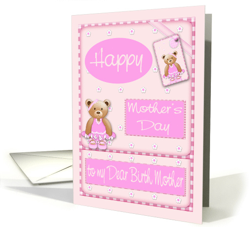 Mother's Day to Birth Mother with Pink Ballerina Bears... (1270368)