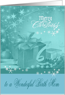 Christmas to Birth Mom, Presents, Bows, Ornaments and presents card
