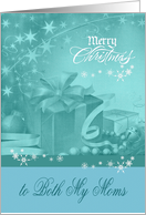Christmas to Both my Moms, Presents, Bows, Ornaments and presents card