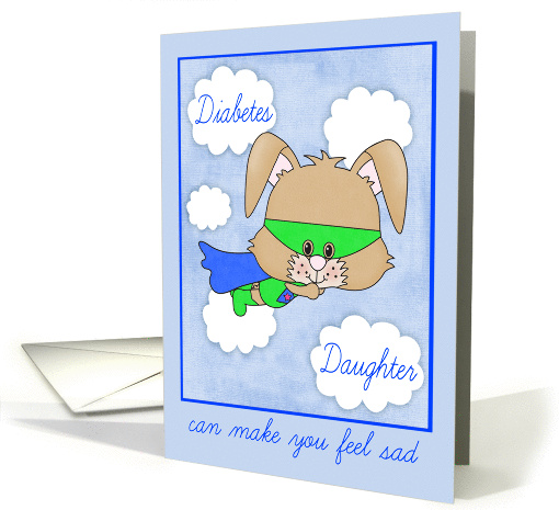 Encouragement for Daughter with Diabetes, child, Superhero bunny card