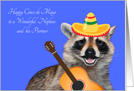 Cinco de Mayo To Nephew And Partner, raccoon with a mustache, sombrero card
