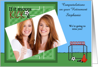 Congratulations, Retirement from Soccer Team, custom name photo card