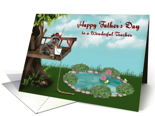 Father's Day to Teacher, Raccoon fishing from a tree,... (1289790)