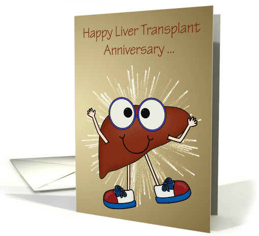 Anniversary of Liver Transplant Card with a Happy Liver... (1295548)