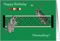 Birthday to Homeboy, Raccoons playing tennis with tennis rackets, nets card