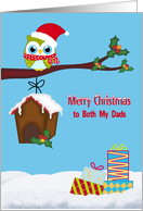 Christmas to Both Dads, Cute owl sitting on a tree limb with holly card