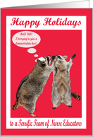 Happy Holidays to nurse educators, general, raccoon with nurse hat card