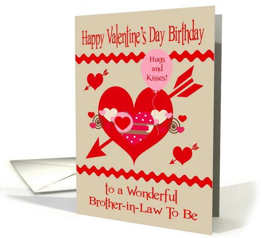 Birthday on Valentine's Day to Brother-in-Law To Be, red,... (1350596)