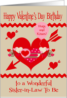 Birthday on Valentine’s Day to Sister-in-Law To Be, red, white, pink card