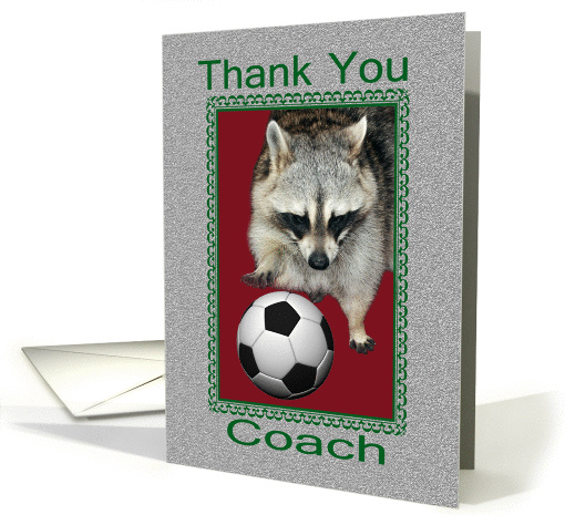 Thank You to Soccer Coach, raccoon playing soccer in green frame card
