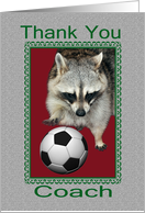 Thank You to Soccer Coach, raccoon playing soccer in green frame card