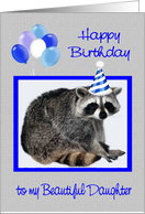 Birthday to Daughter, cute raccoon wearing a party hat with balloons card