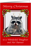 Christmas to Daughter and Her Partner, red nose raccoon with antlers card