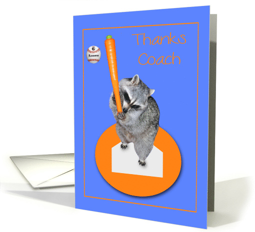 Thank You to Coach, adorable accoon with a carrot bat, baseball card