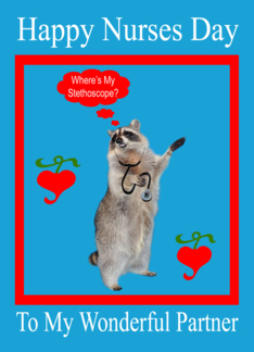 Nurses Day To Partner, raccoon with stethoscope in red frame on blue