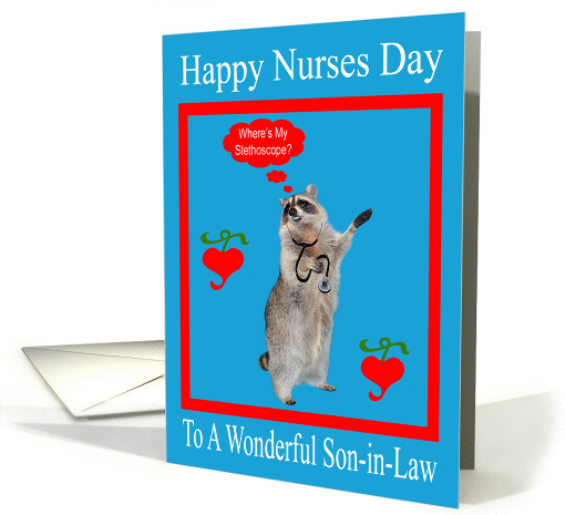 Nurses Day To Son-in-Law, raccoon with stethoscope in red... (737380)