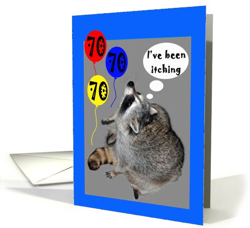 70th Birthday, raccoon with balloons itching card (746729)