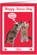 Nurses Day to Sister, raccoon with nurse hat holding another raccoon card