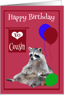 Birthday to Cousin, Raccoon sitting with colorful balloons on magenta card