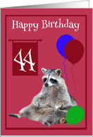 44th Birthday, Raccoon sitting with colorful balloons on magenta card