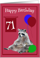 71st Birthday, Raccoon sitting with colorful balloons on magenta card