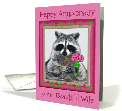 Anniversary to Wife, Cute Raccoon holding a bouquet of flowers card