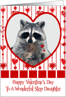 Valentine’s Day To Step Daughter, Raccoon in red heart holding hearts card