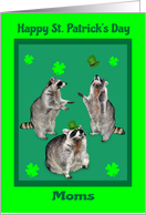 St. Patrick’s Day to Moms, Raccoons with shamrocks and hats card