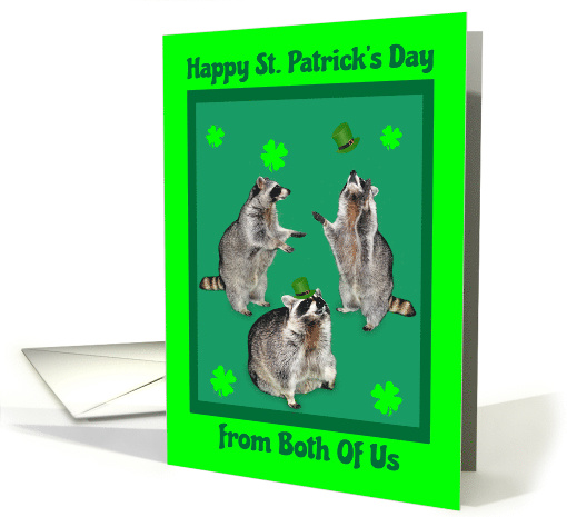 St. Patrick's Day from Both Of Us, Raccoons with shamrocks... (767348)