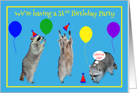 Invitations to 31st Birthday Party, Raccoons with party hats, balloons card