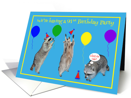 Invitations to 91st Birthday Party, Raccoons with party... (793027)