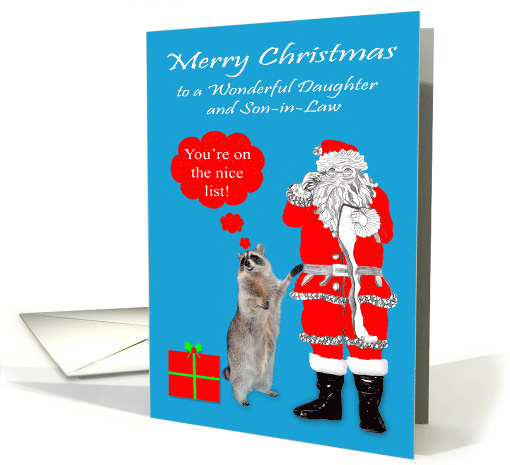 Christmas to Daughter and Son-in-Law, Raccoon with Santa Claus card